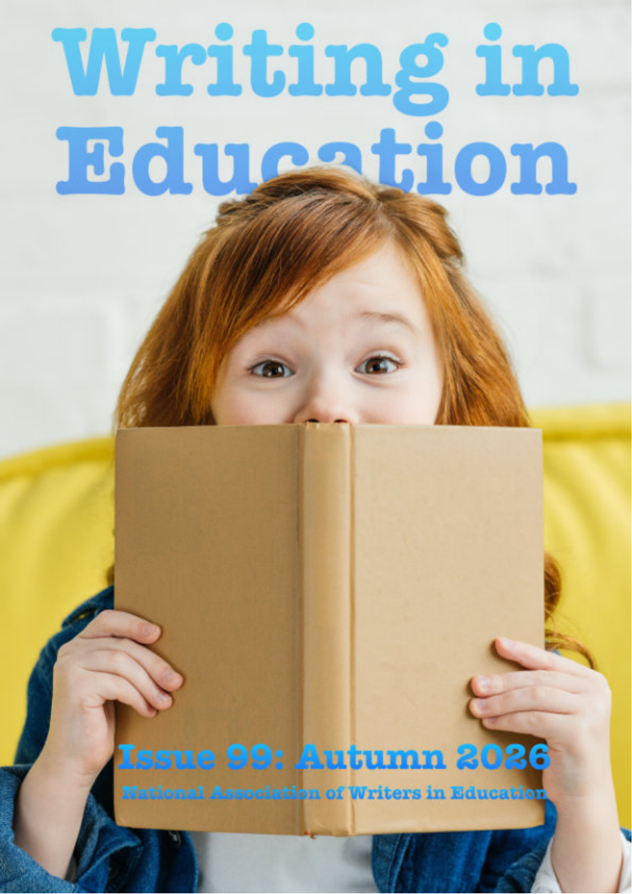 Cover of Writing in Education, issue 99, Autumn 2026, published by the National Association of Writers in Education